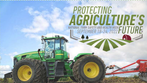 Protecting Agriculture's Future. National Farm Safety and Health Weak, September 18-24, 2022.